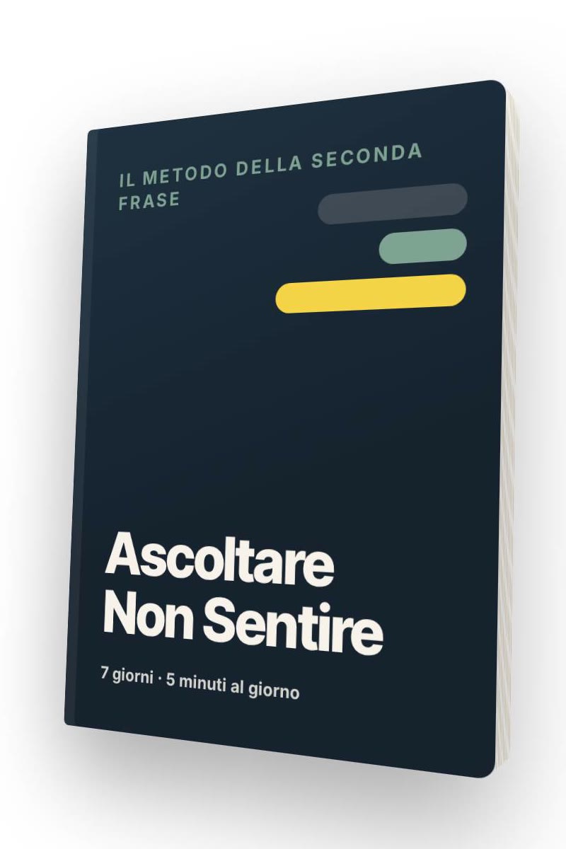 Ascoltare Non Sentire — Guida + 3 Bonus
